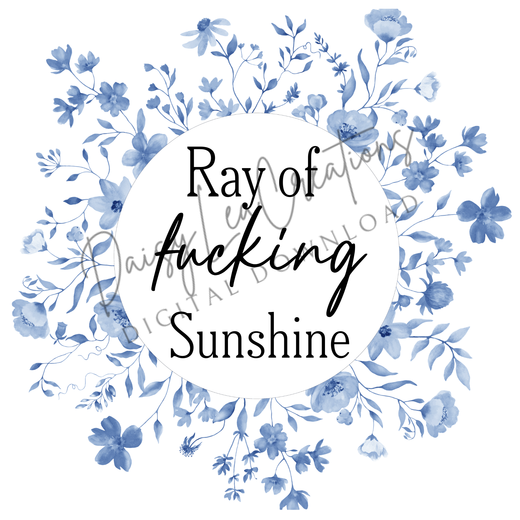 Ray of f*cking Sunshine | PNG| Digital Download