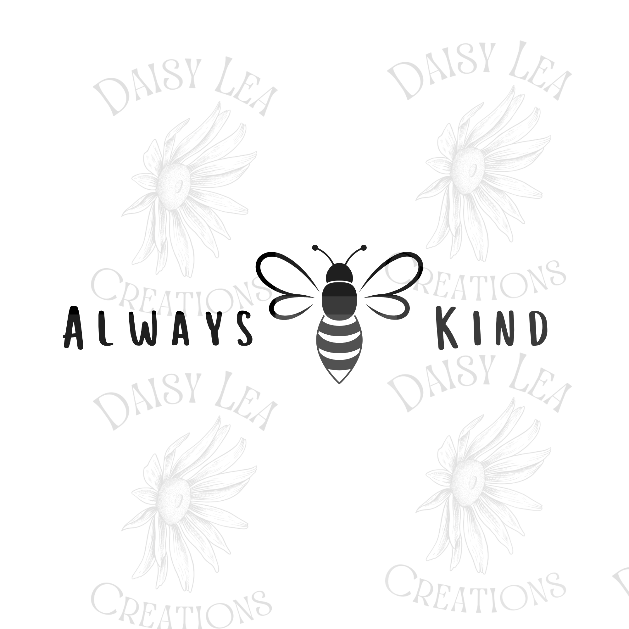 Always Bee Kind | Digital Download | SVG | Cricut | Silhouette