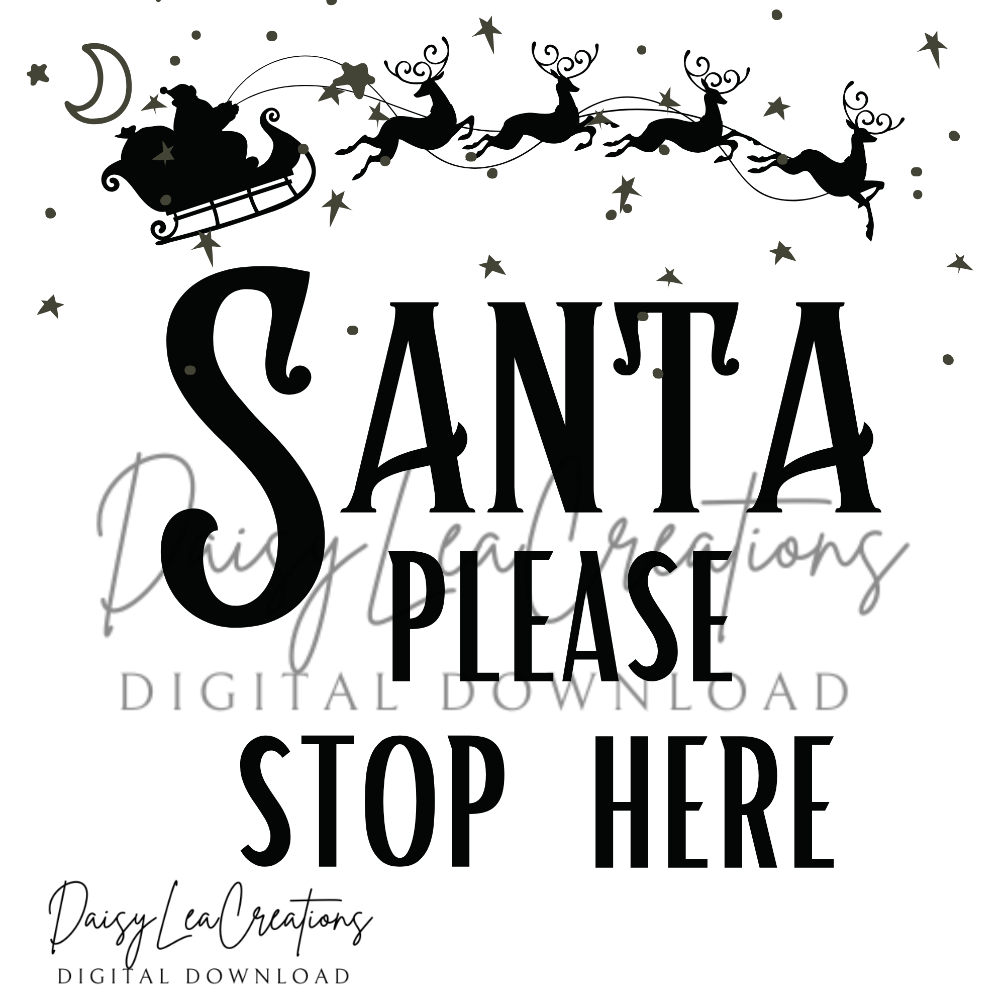SANTA | STOP HERE | SVG | DIGITAL DOWNLOAD