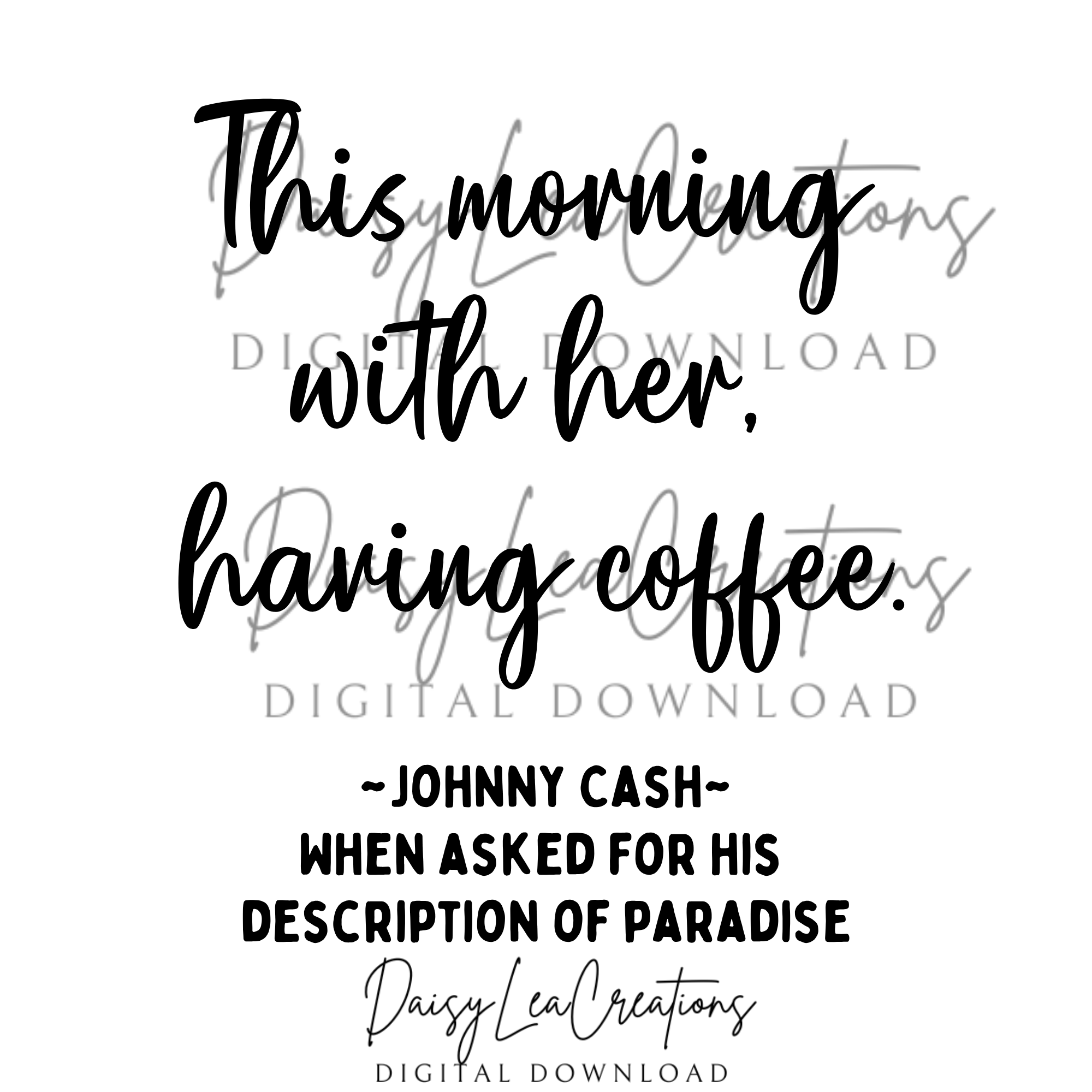ThisMorningwithherHavingCoffee | Digital Download | SVG