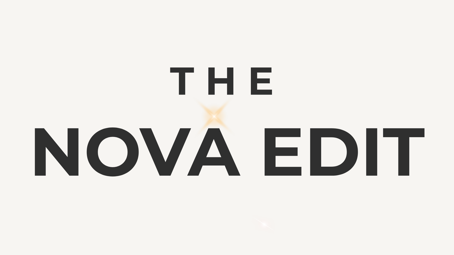 The Nova Edit