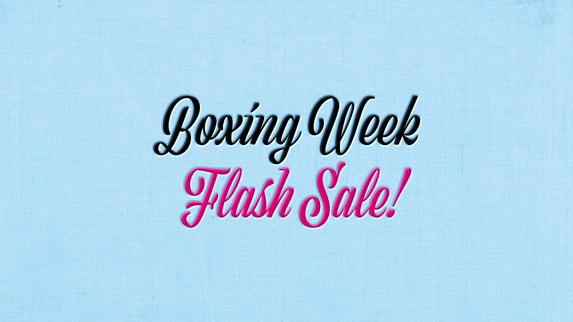 Boxing Week Sale 2025