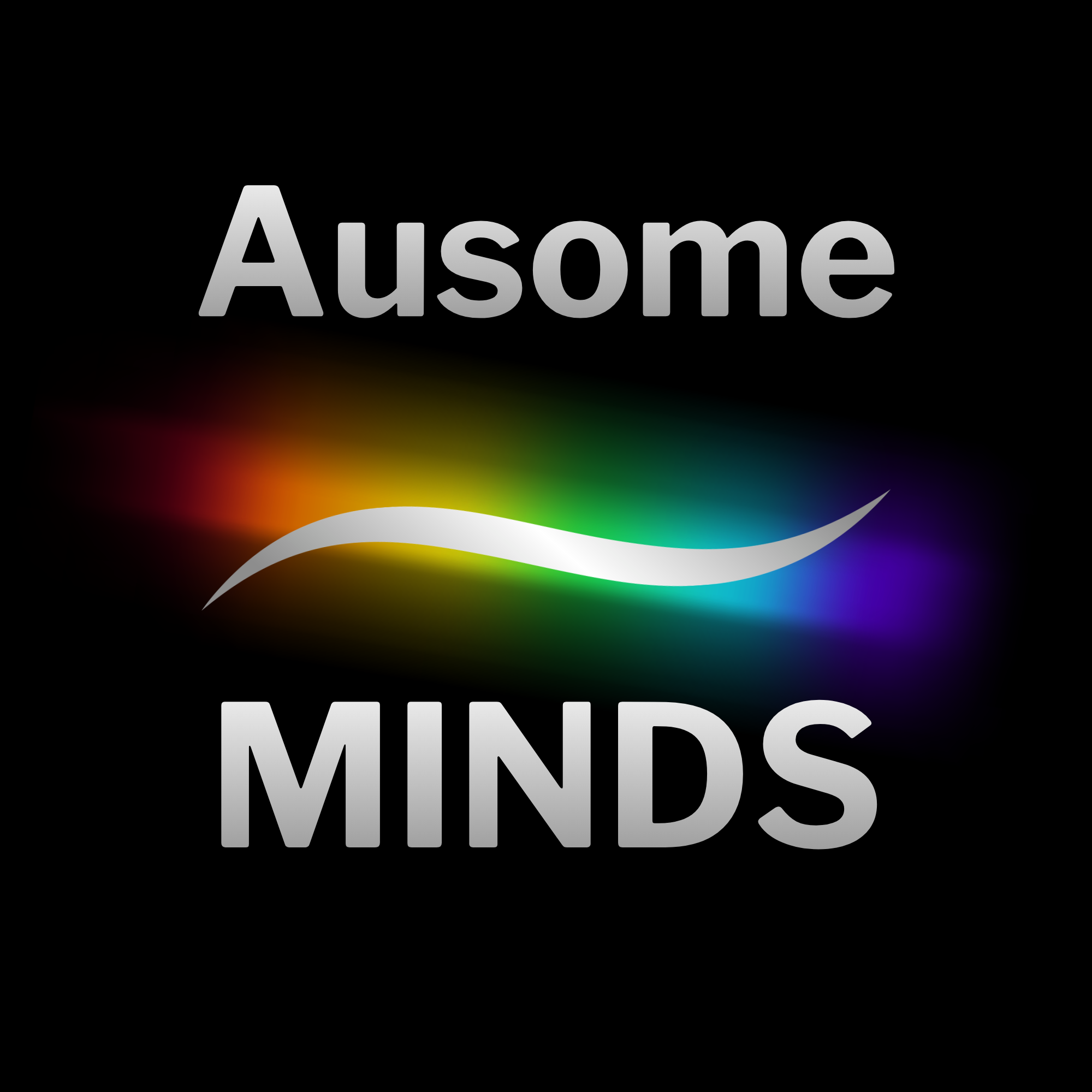 Black background, rainbow lights, silver swirl, silver text says Ausome Minds