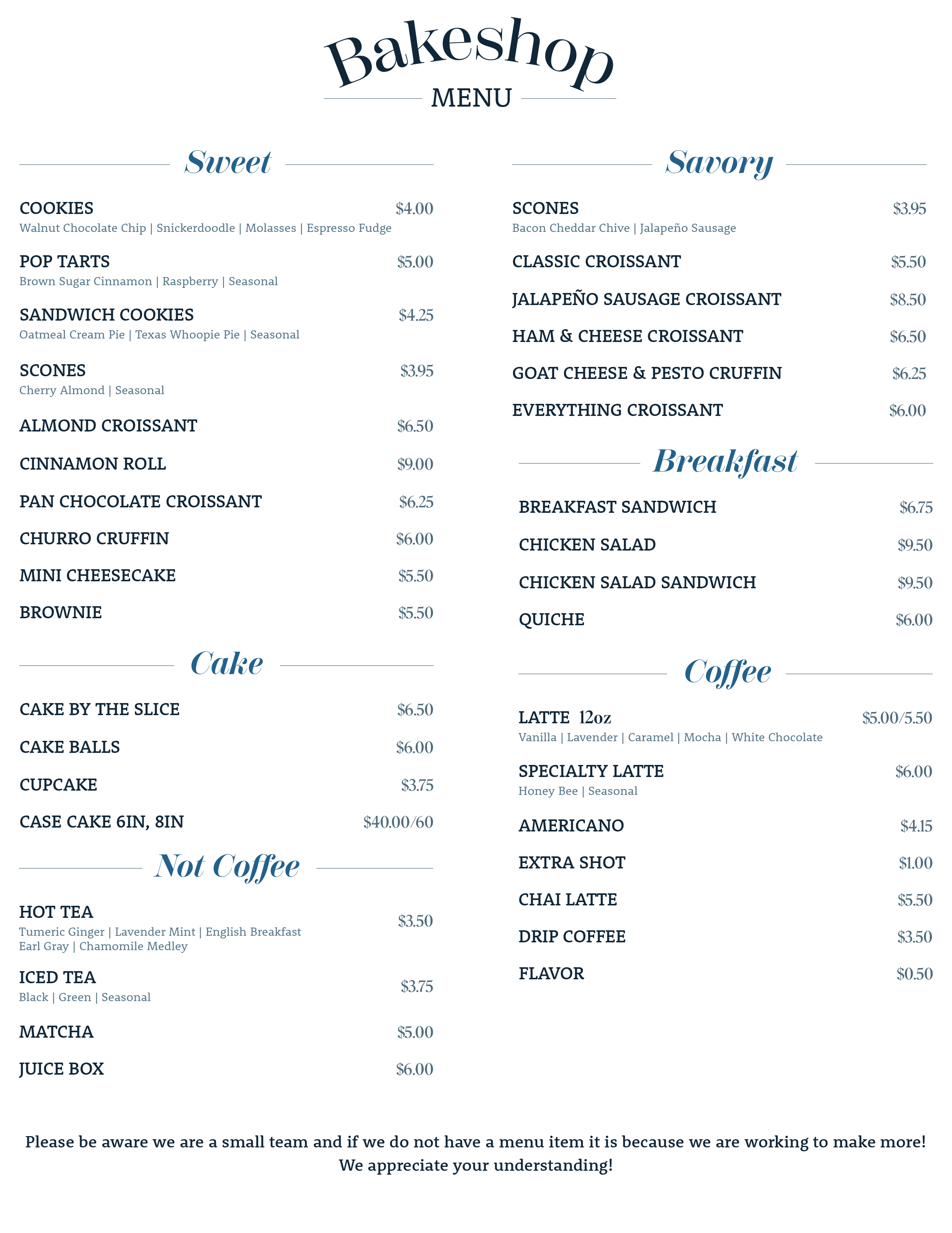 Bakeshop menu with sections for sweets, savory items, cake, coffee, and not coffee, listing prices and descriptions of various baked goods and beverages.