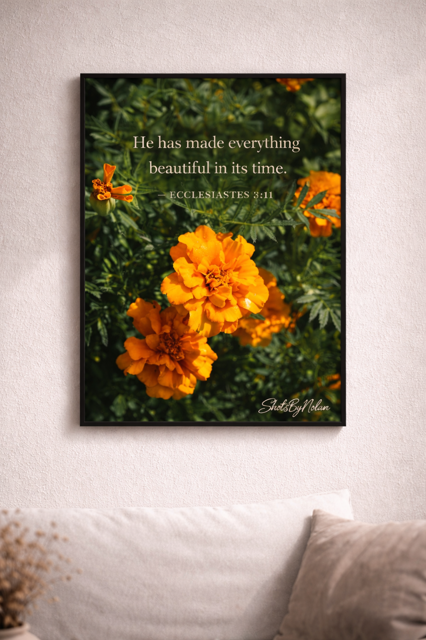 Inspirational Marigold Floral Ecclesiastes 3:11 Art Print