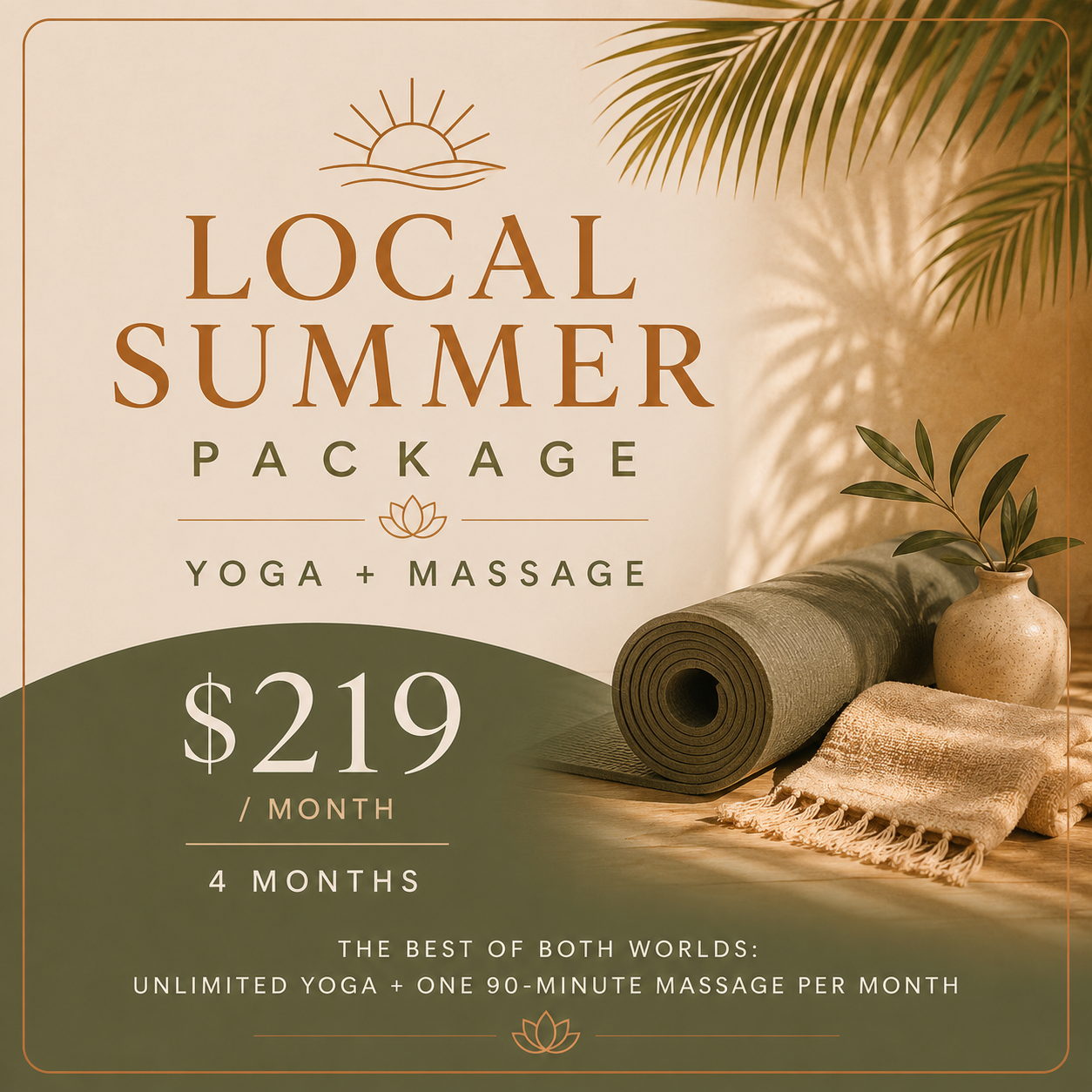 Poster advertising a local summer package including yoga and massage for $219 per month, lasting four months. The background shows a yoga mat, a small vase with greenery, and a folded towel, with a tropical theme.