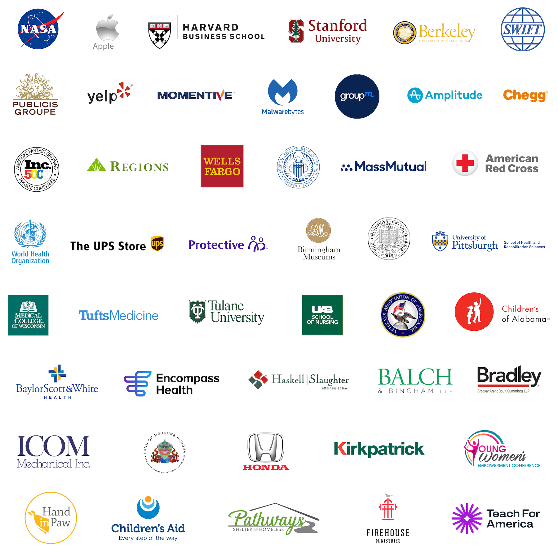 Collection of logos from various organizations including NASA, Apple, Harvard Business School, Stanford University, Berkeley, SWIFT, Publicis Groupe, Yelp, Momentum, Malwarebytes, GroupMe, Amplitude, Chegg, Inc. 500, Regions, Wells Fargo, Federal Reserve, MassMutual, American Red Cross, WHO, USPS, Protective, Birmingham Museums, University of California, Pittsburgh, Medical College of Wisconsin, Tulane University, UAB School of Nursing, Boy Scouts, Children's of Alabama, Baylor Scott & White Health, Encompass Health, Haskell Slaughter, Balch & Bingham, Bradley, ICOM Mechanical Inc., Caribbean, Honda, Kirkpatrick, Young Women's Empowerment Conference, Hand in Paw, Children's Aid, Pathways Shelter, Firehouse Ministries, Teach for America.