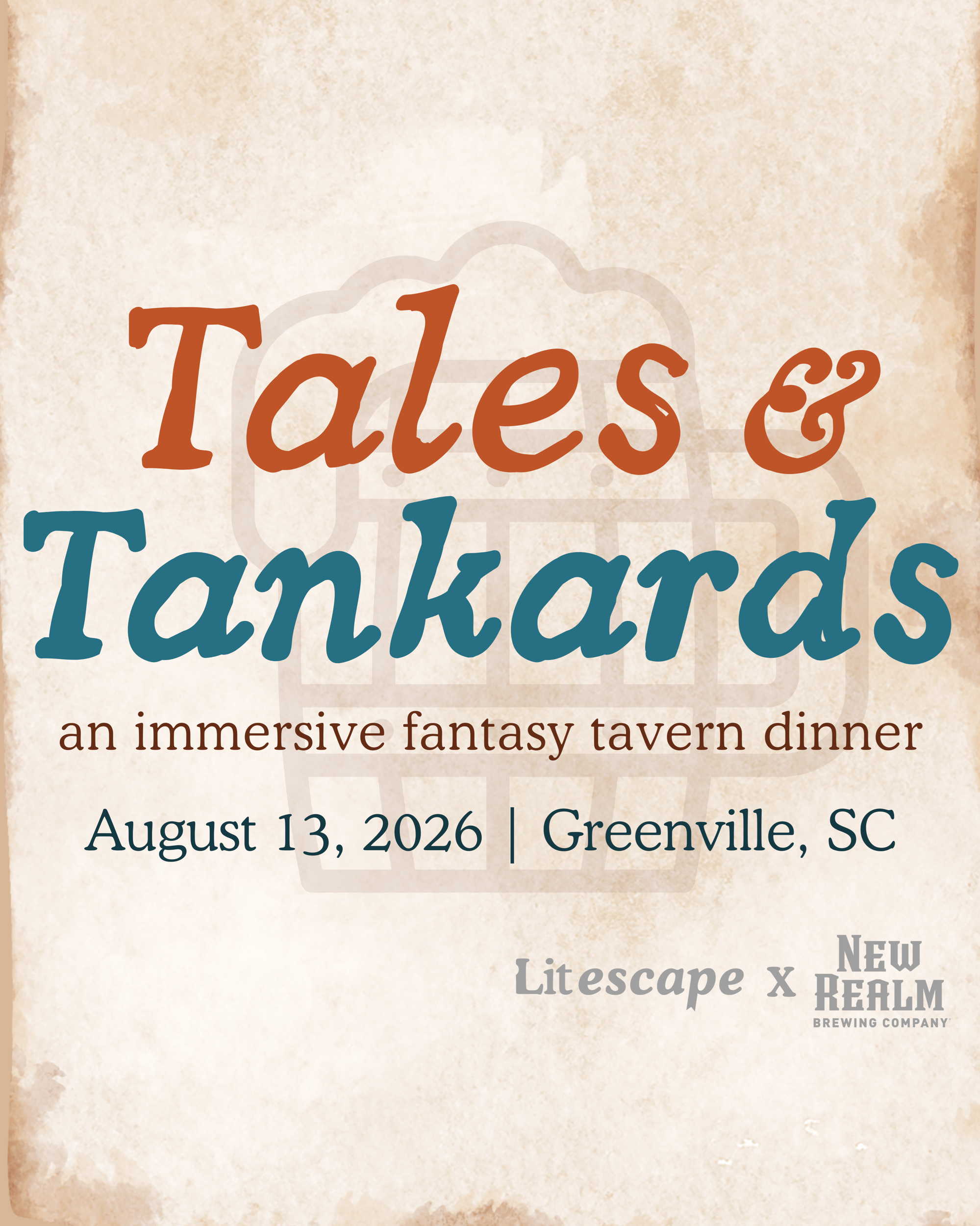 Tales & Tankards     New Realm Brewing Company    Greenville, SC     August 13, 2026      7:00-10:00pm