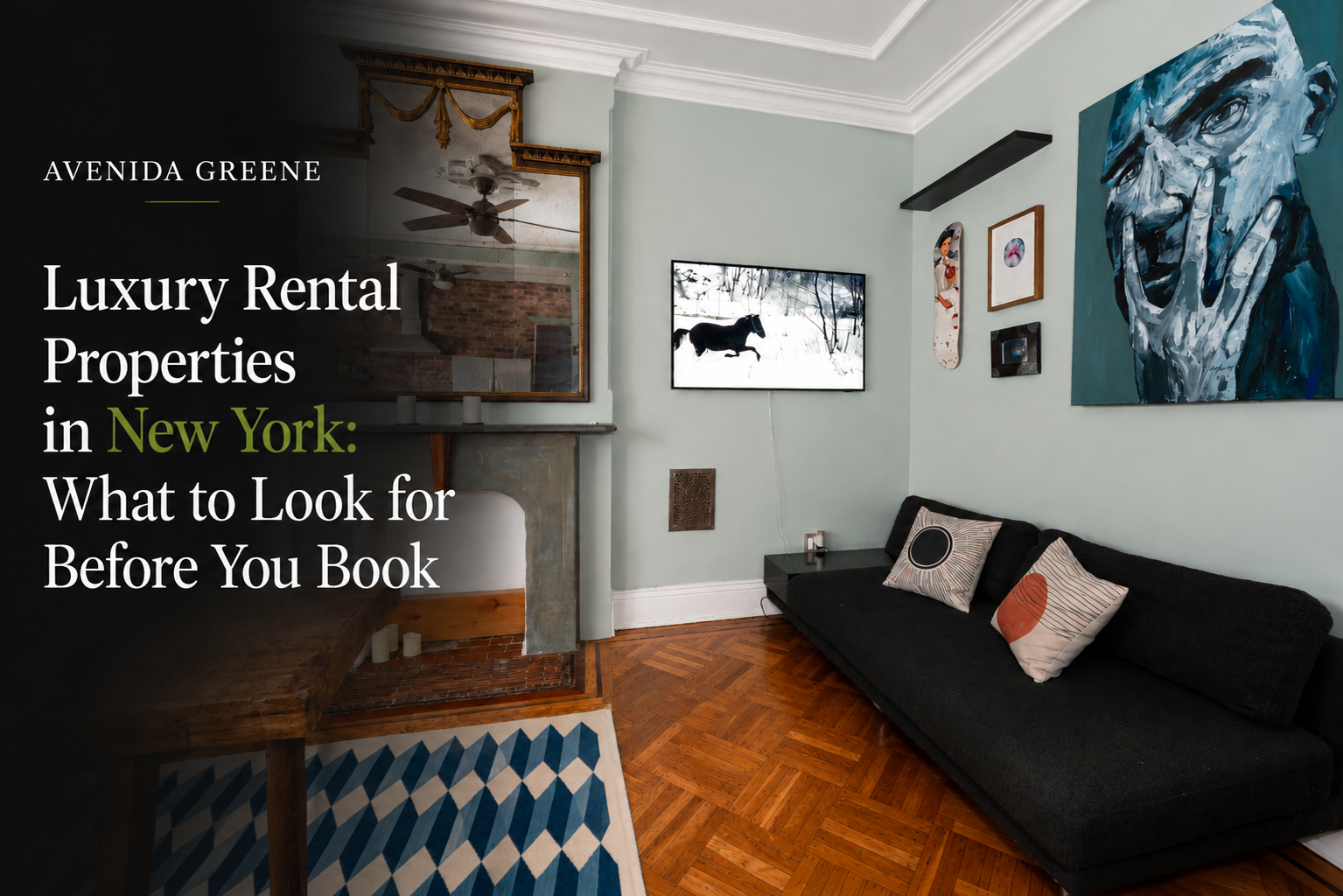 Luxury Rental Properties in New York: What to Look for Before You Book
