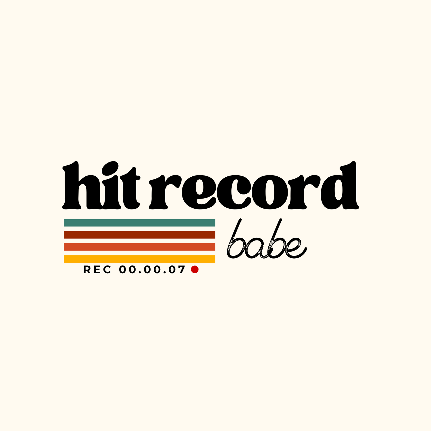 Hit Record Babe 