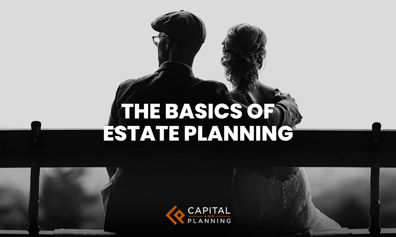 The Basics of Estate Planning