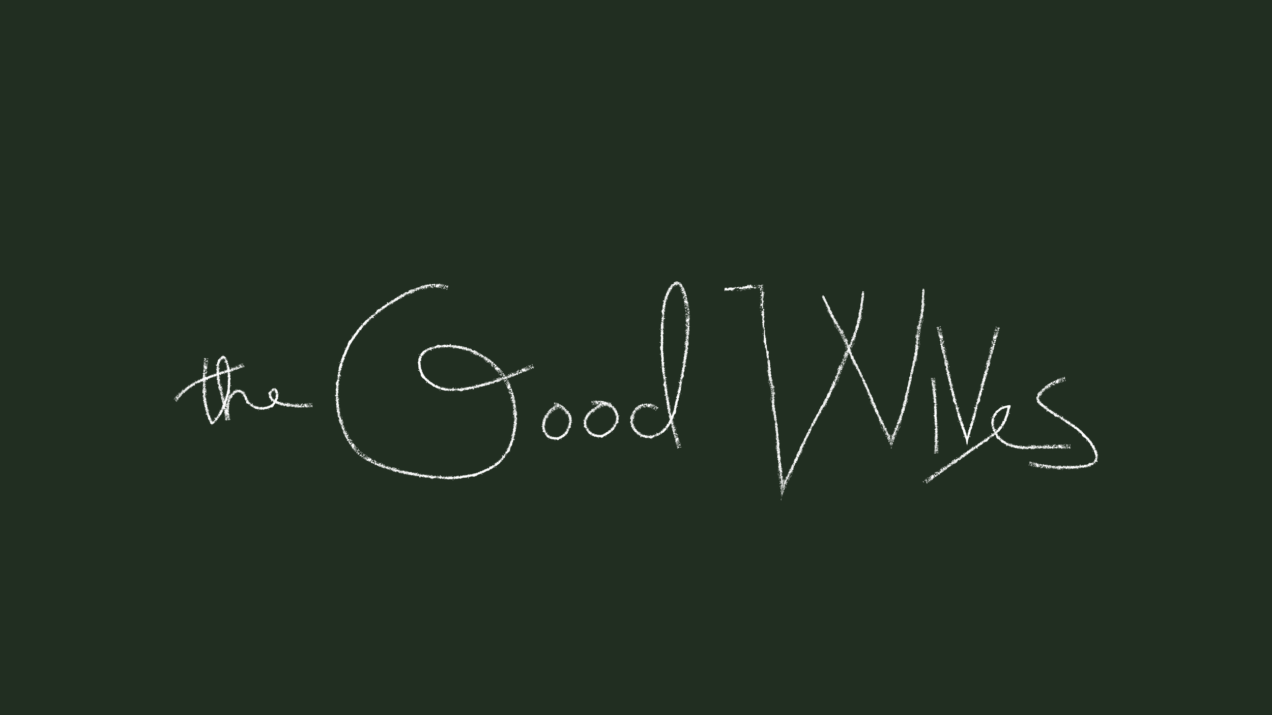 Text written on a green chalkboard that says 'the Good Vibes' in white chalk.