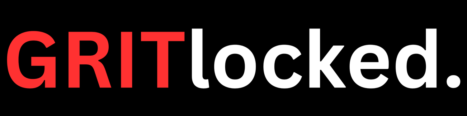 GRITlocked.
