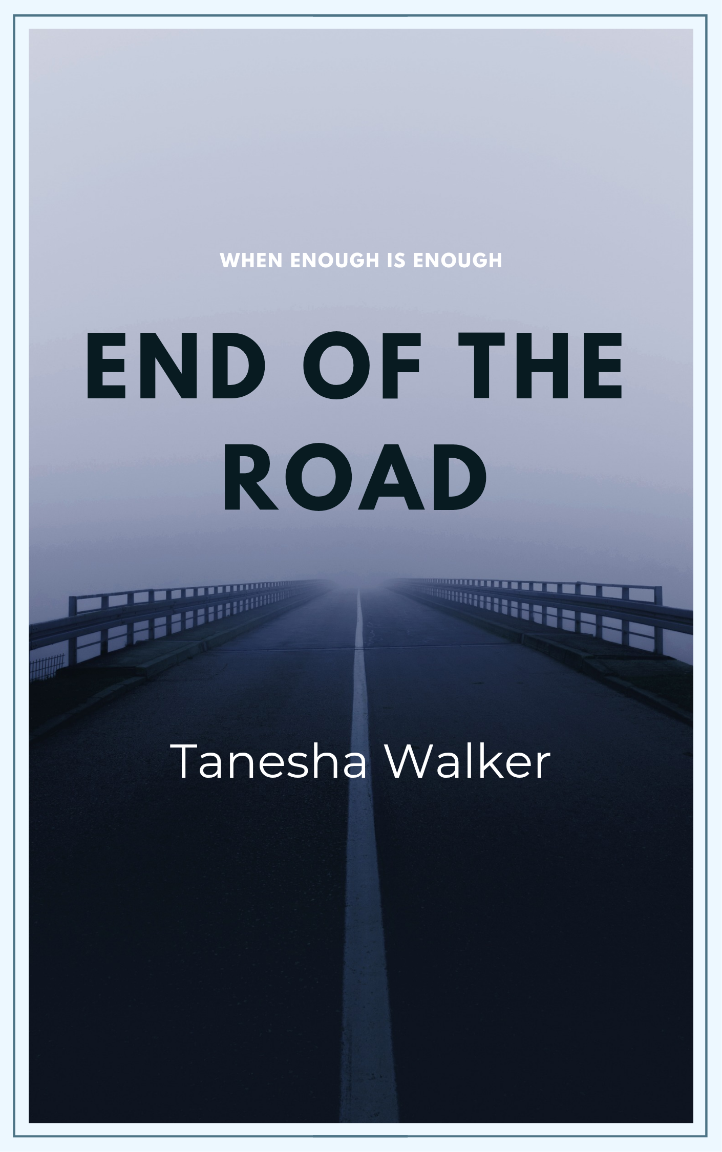 End of the Road