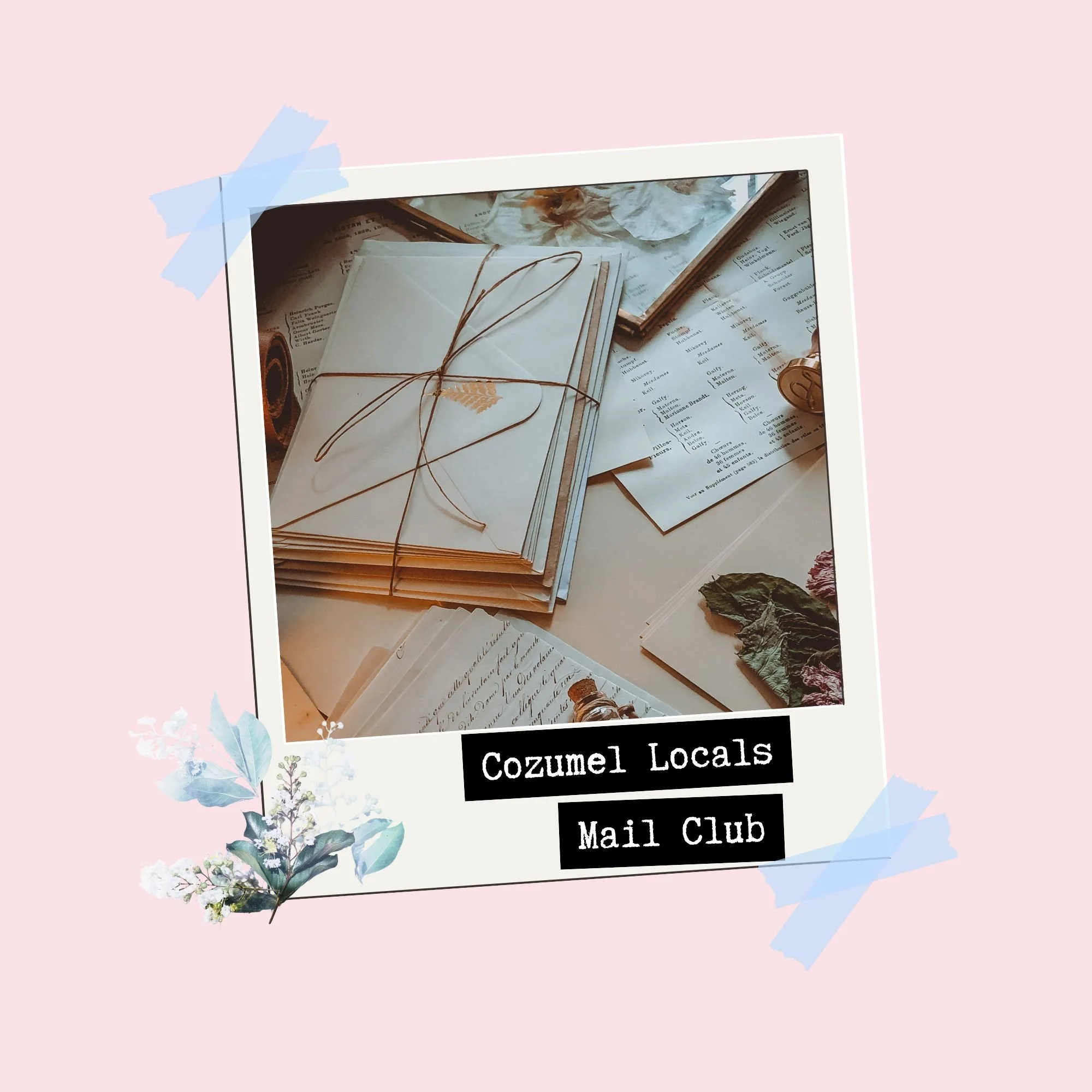 Message in a Bottle Monthly Snail Mail Club (Cozumel Addresses)