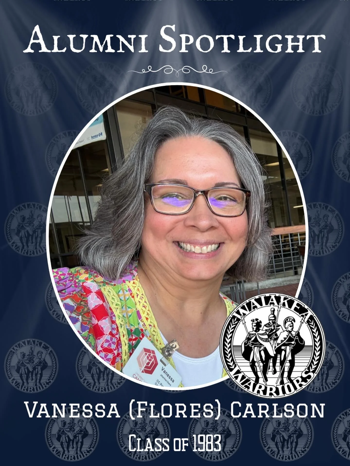 Aloha to Vanessa (Flores) Carlson, Class of 1983!

Vanessa is currently living in Hilo, Hawaii, working at UH Hilo as the Campus Center Program Coordinator, coordinating New Student Orientation, Registered Independent Student Organizations, and the K