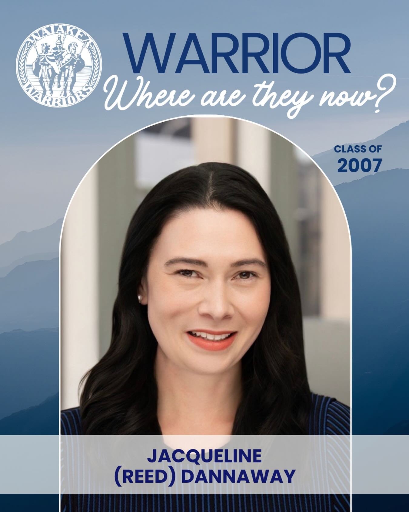 Aloha to Jacqueline (Reed) Dannaway, Class of 2007!

&ldquo;After graduating from WHS, I attended University of California, Irvine, where I earned my degree in Civil Engineering. Following college, I spent 14 years in the general contracting industry