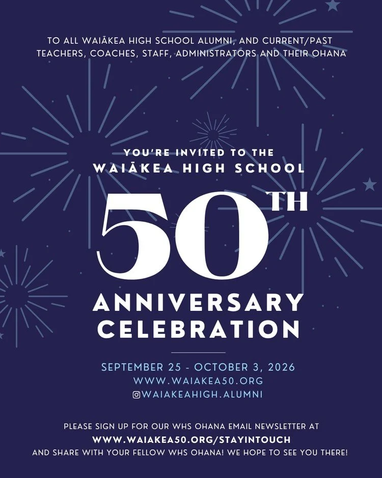 YOU&rsquo;RE INVITED!💙🤍

It&rsquo;s been 50 years since Waiākea High School first opened its doors in 1976, so we&rsquo;re calling on ALL WARRIORS, past and present teachers, coaches, staff, administrators, and their ohana, to help us celebrate!

W