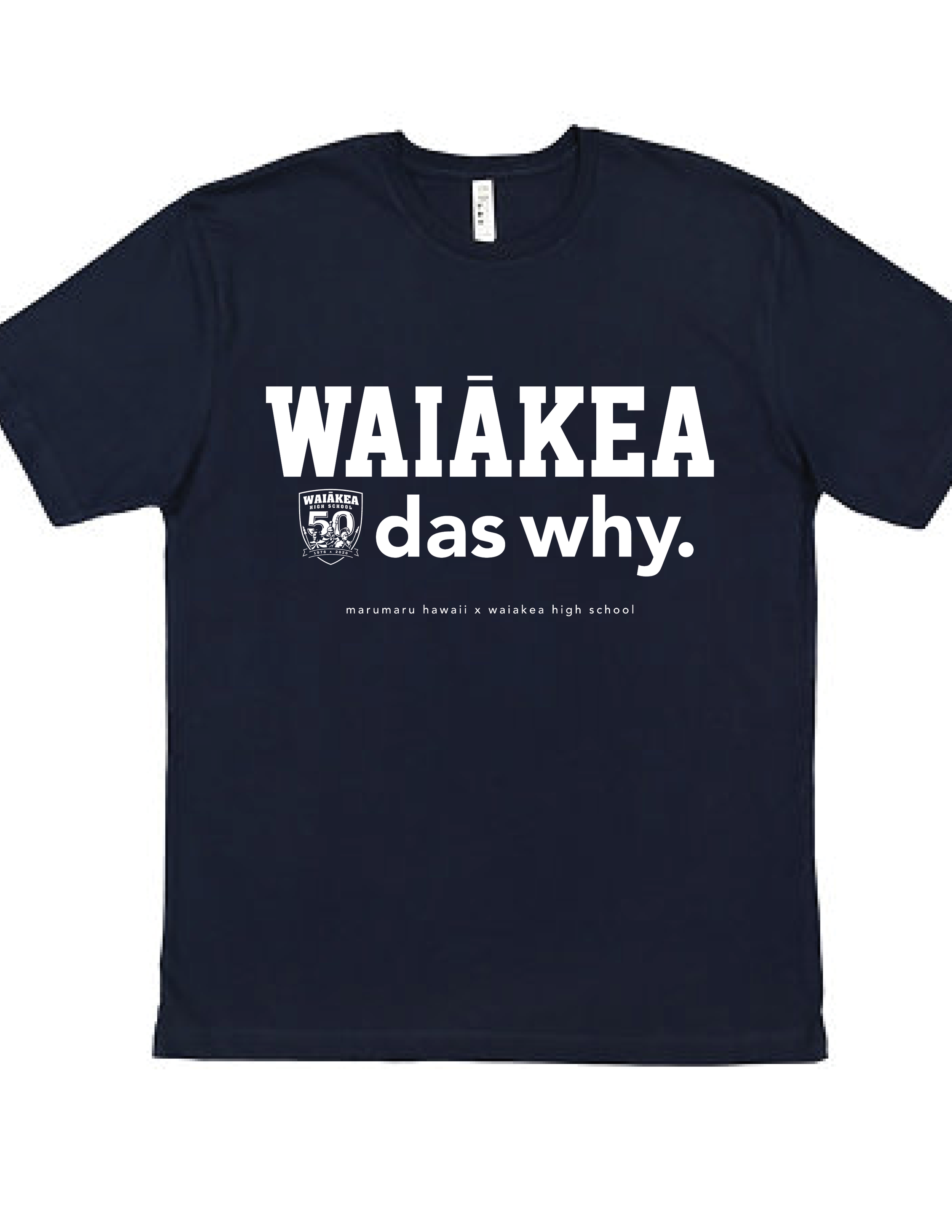 Waiakeadaswhyshirt-FINAL3.png