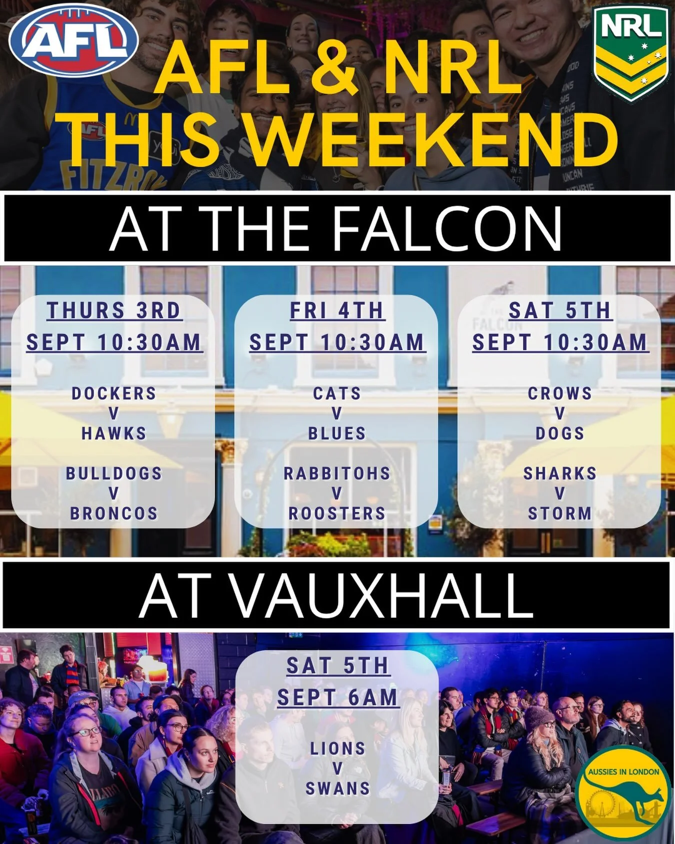 Here&rsquo;s the line up this weekend for the AFL &amp; NRL.

The @falconclapham is unable to show the Lions v Swans game so the good folk at @thegardenvauxhall will be opening up for it. 

Doors open at 10am each day at the Falcon &amp; 6am at Vauxh