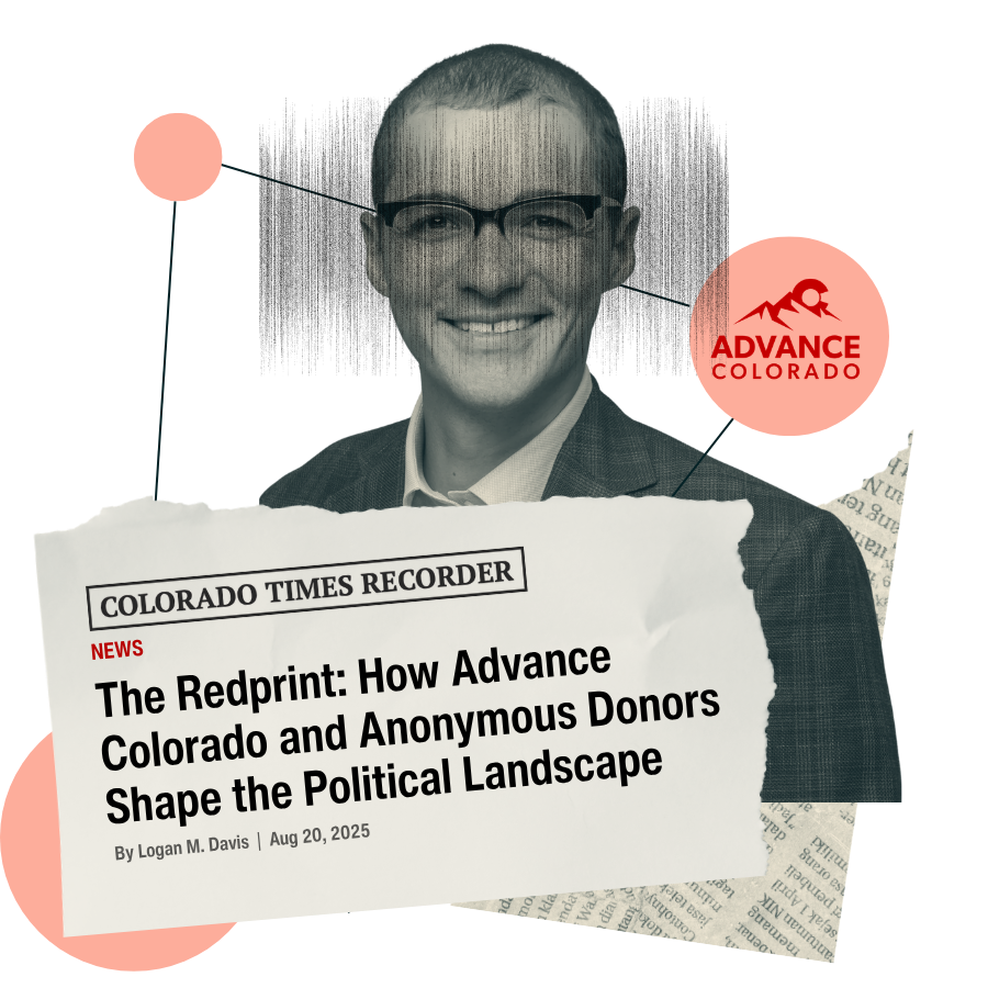 A person in glasses and a suit holding a newspaper titled 'Colorado Times Recorder' with the headline 'The Redprint: How Advance Colorado and Anonymous Donors Shape the Political Landscape.' A speech bubble with the 'Advance Colorado' logo is near the person's head.