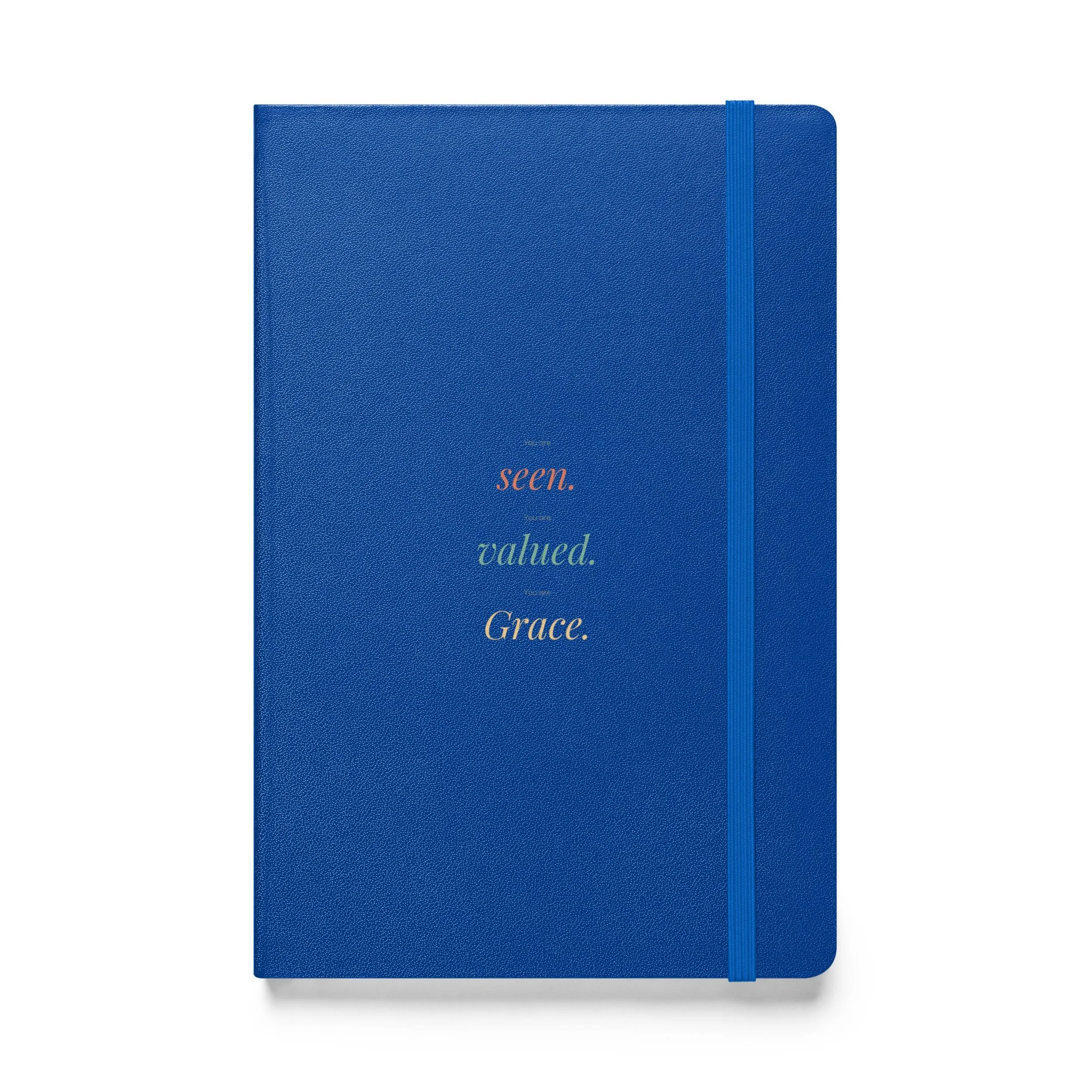 "You are Seen. Valued. Grace." - Hardcover Bound Notebook