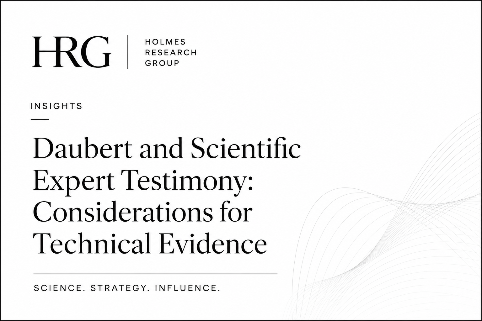 Daubert and Scientific Expert Testimony: Considerations for Technical Evidence