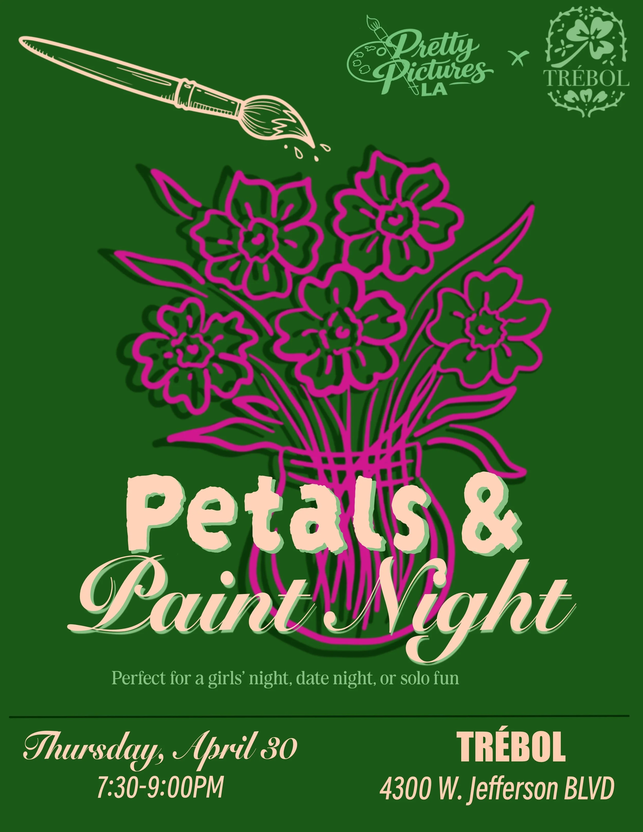 Petals & Paint- 4/30