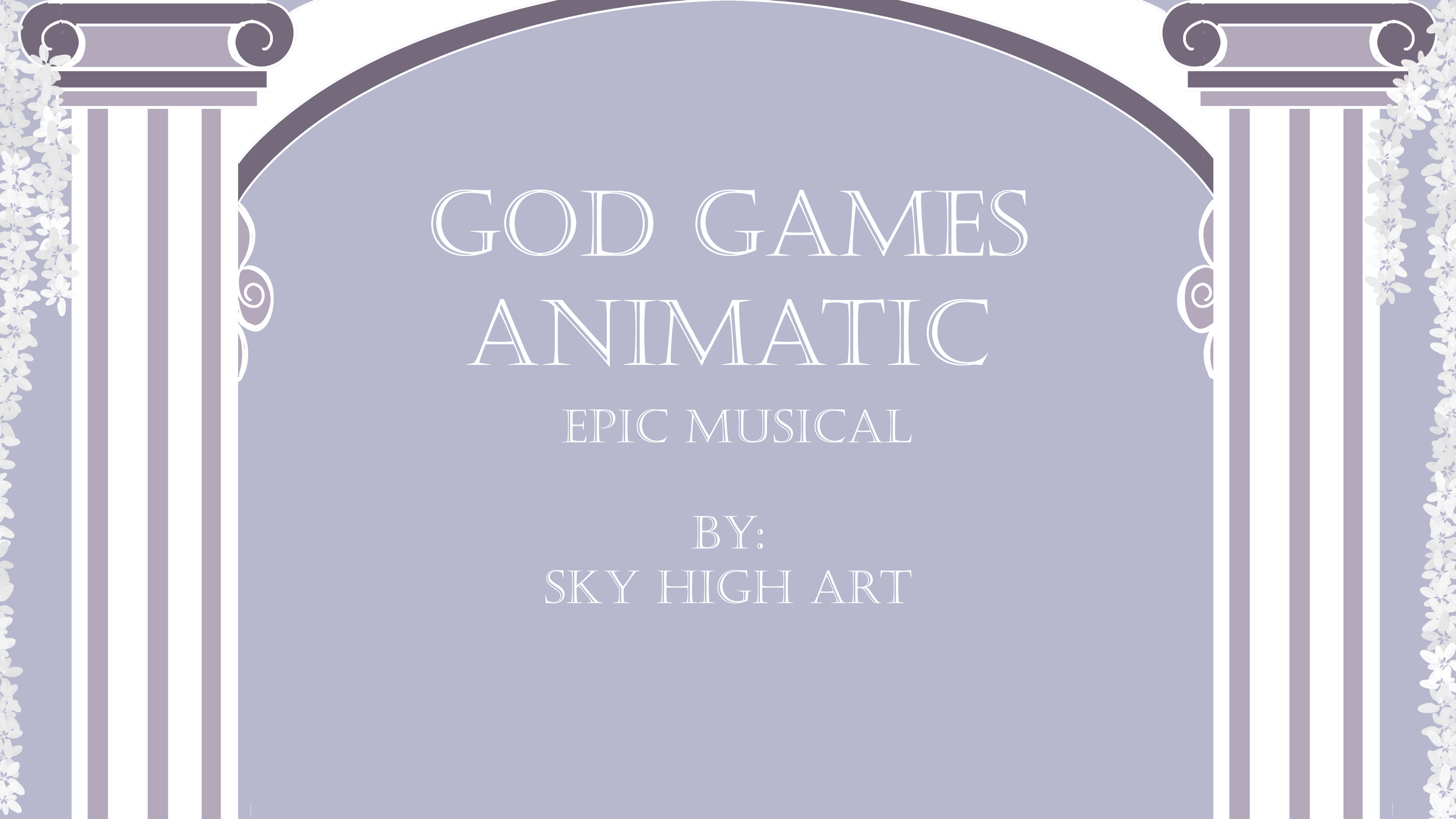 Epic - God Games the Musical