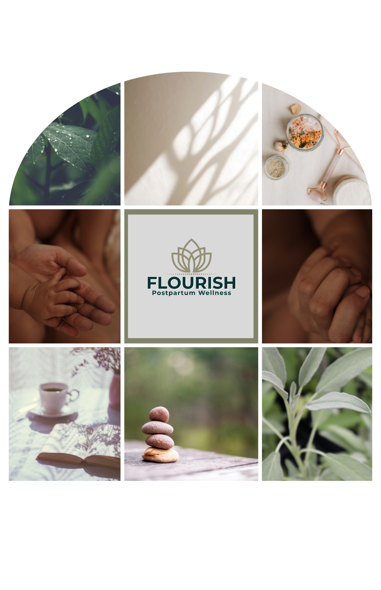 Collage with images of greenery, sunlight shadow, wellness items, hands holding, meditation, tea, book, and stacked stones, with a central logo and text "Flourish Postpartum Wellness."