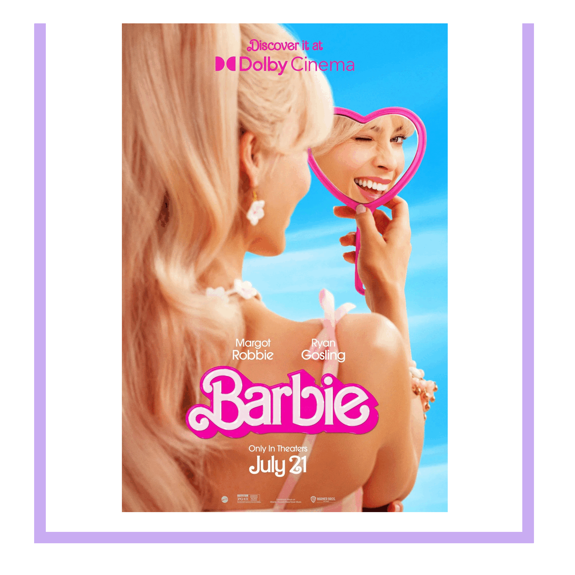 Poster for the movie Barbie, starring Margot Robbie and Ryan Gosling, featuring a woman holding a pink heart-shaped mirror in front of her face. The woman has long, blonde hair and is smiling, with a bright blue sky in the background. The poster includes the release date July 21 and mentions Dolby Cinema.