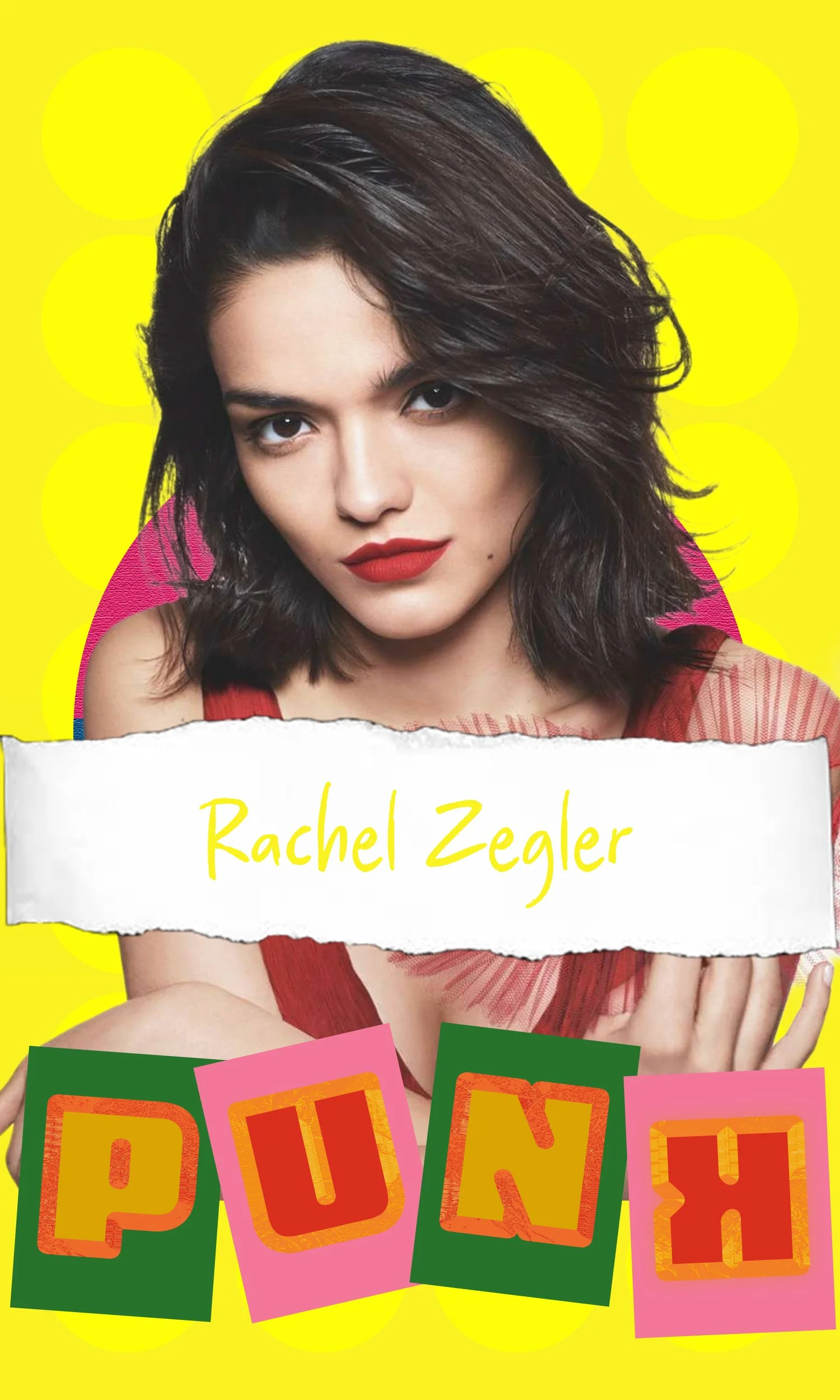 A book cover featuring a woman with dark, wavy hair, red lipstick, wearing a red top, against a bright yellow background with pink and green decorative elements. The cover displays the author’s name, Rachel Zeger, and the word "PUNK" in colorful, cut