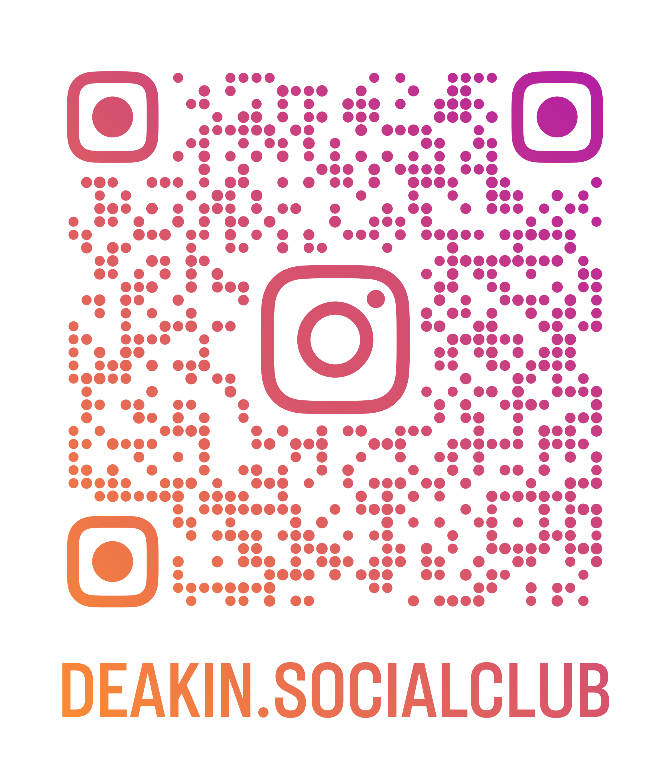 Colorful QR code with Instagram logo icons on the top left and right, and text that reads 'DEAKIN SOCIAL CLUB' at the bottom in gradient orange to pink.