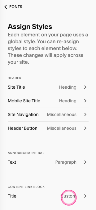 Screenshot of a website settings page for assigning styles, including options for header, mobile site title, site navigation, header button, announcement bar text, and content link block with a 'Custom' option circled in pink.