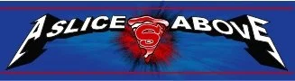 A Slice Above