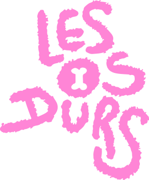 LES OS DURS