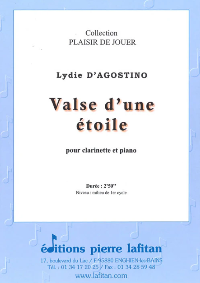 Page de couverture d'une partition de musique pour clarinette et piano, intitulée 'Valse d'une étoile' de Lydie D'Agostino, édition 'Plaisir de Jouer' par éditions pierre lafitan.