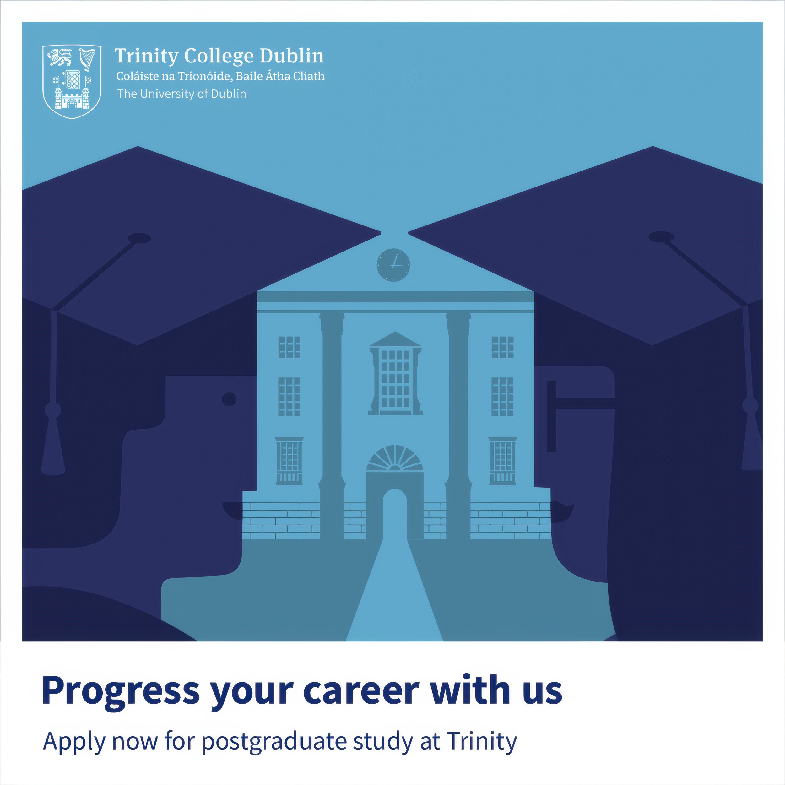 Trinity College - 4 different visuals that were used on multiple social platforms.
