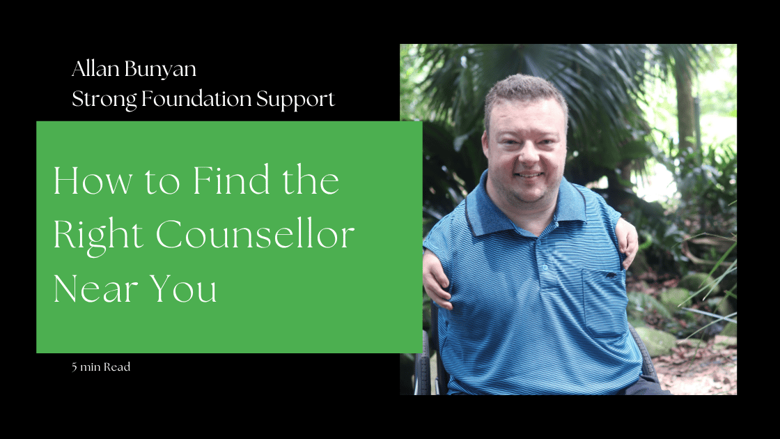How to Find the Right Counsellor Near You