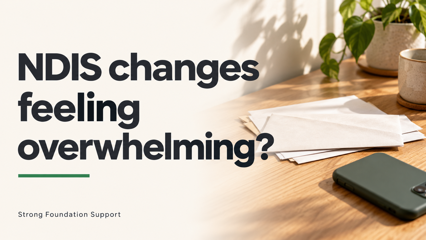 NDIS Changes Making You Anxious? Managing the Stress and Uncertainty