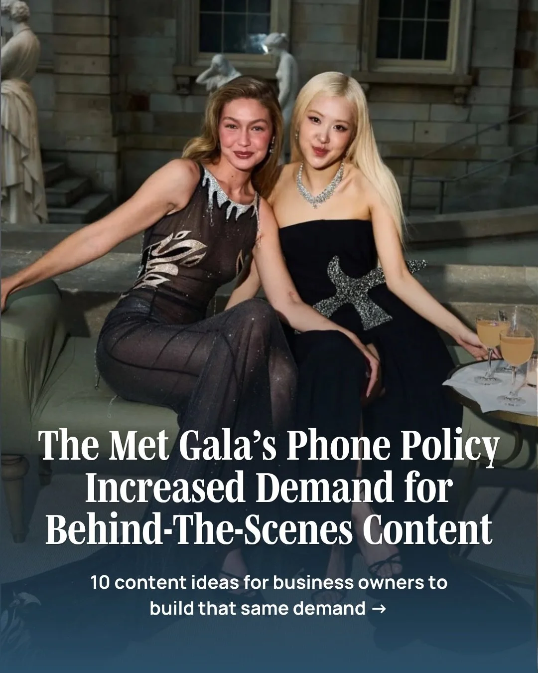 This story is the perfect example of why you should be posting behind-the-scenes content as a business owner:

Anna Wintour banned phones inside the Met Gala in 2015 to stop content leaking out. It immediately made inside content more desirable than 