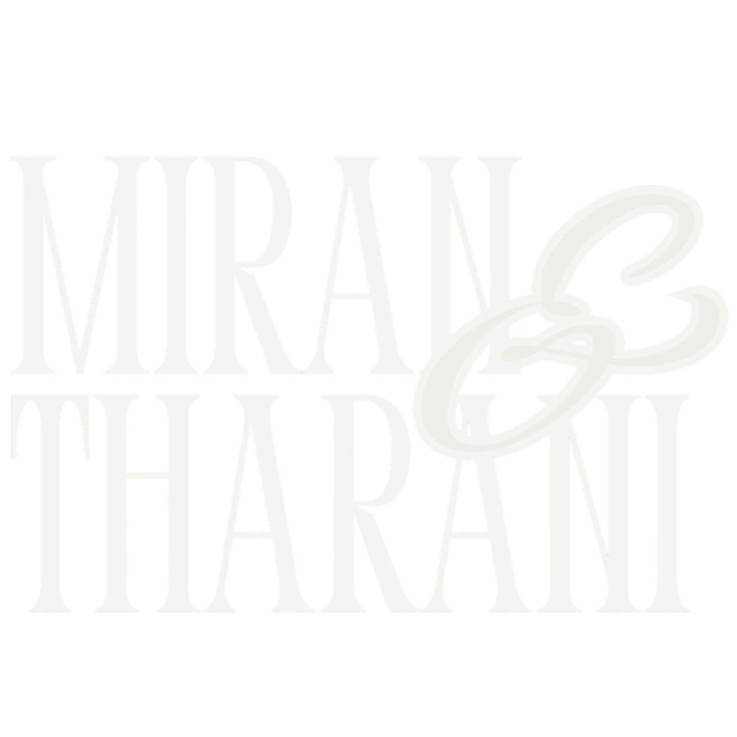 MIRAN &amp; THARANI