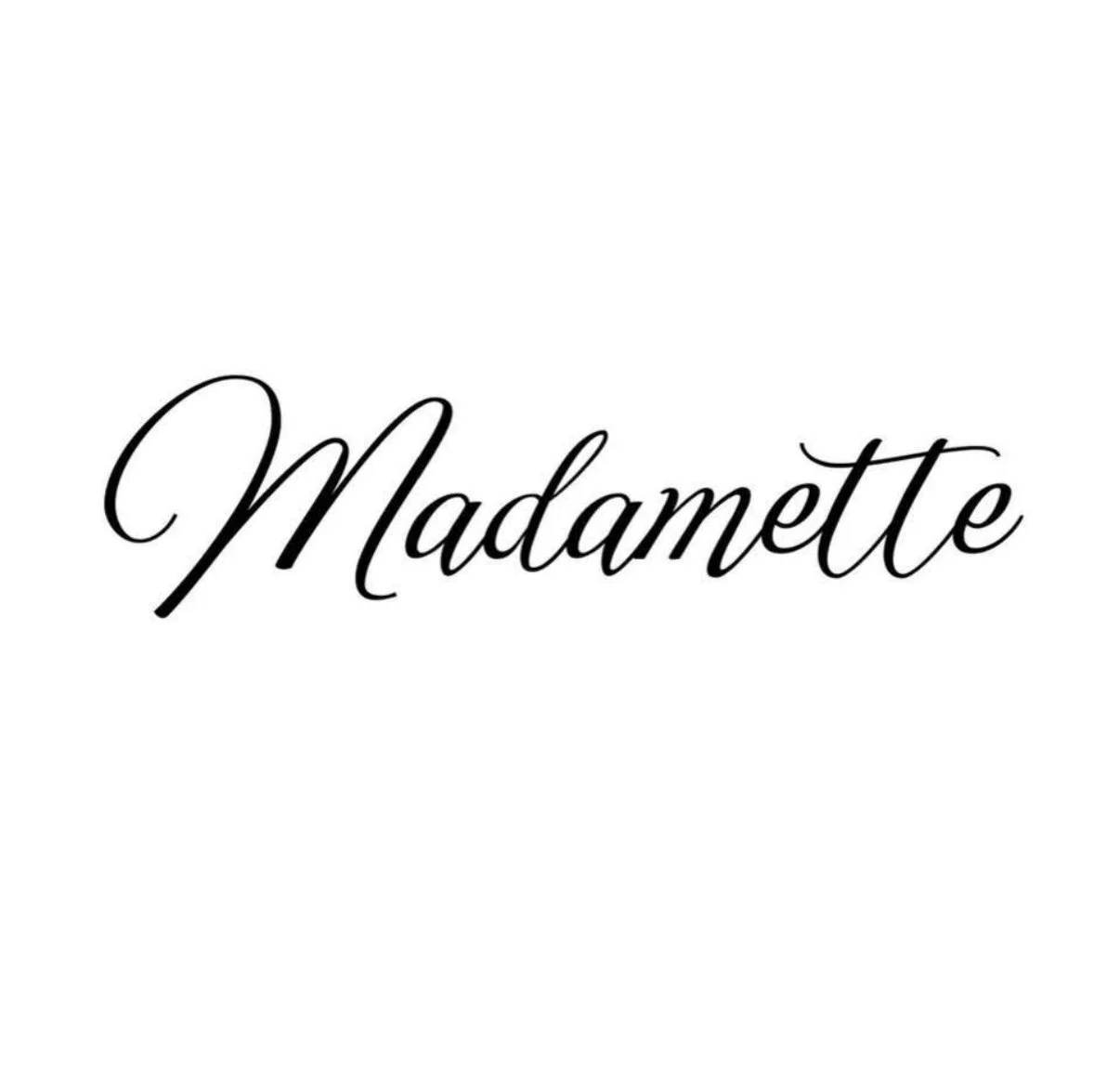 The MADAMETTE PROJECT