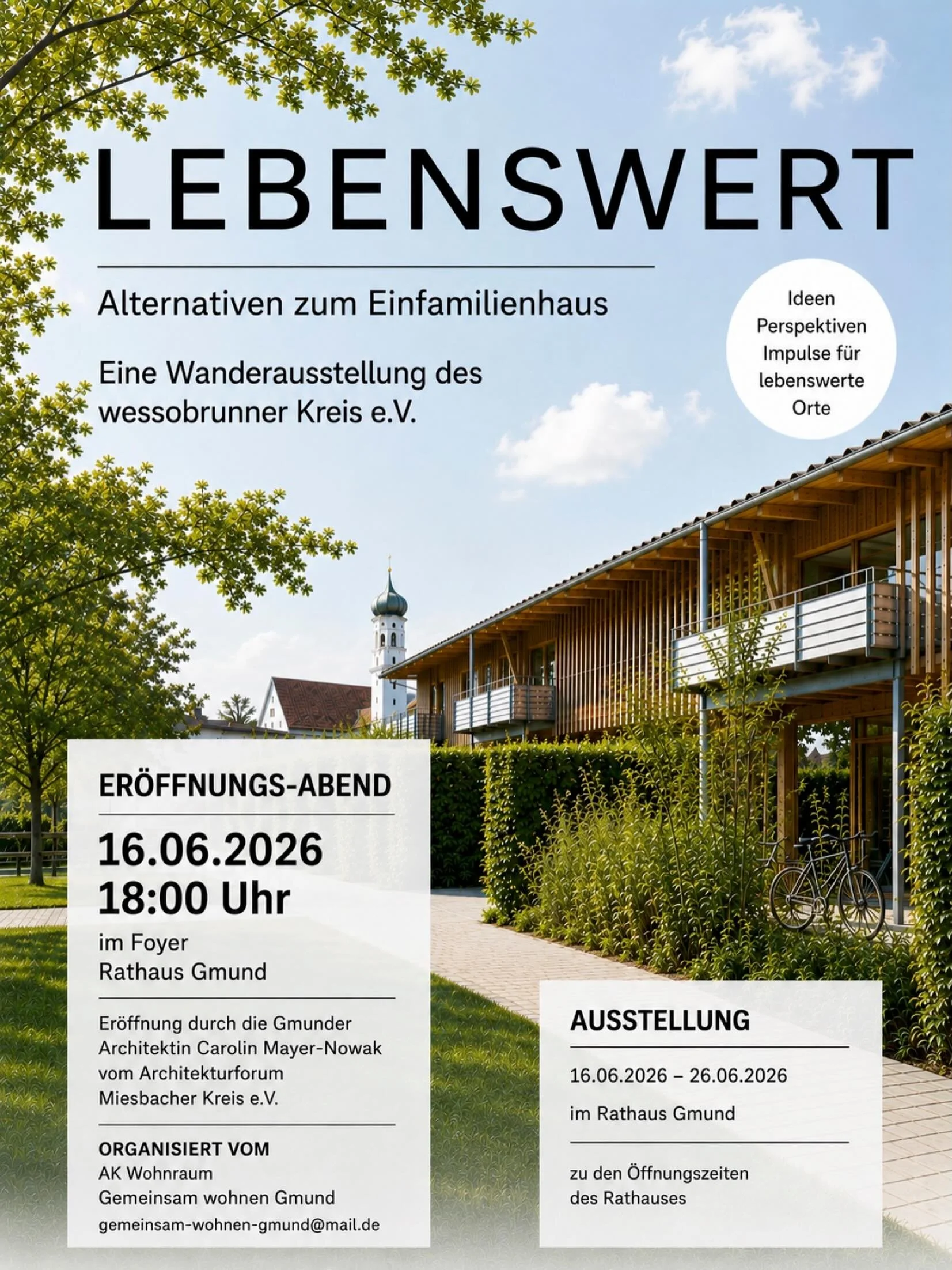 &bdquo;Gemeinsam wohnen Gmund&ldquo; l&auml;dt herzlich zur Ausstellungser&ouml;ffnung ein. &bdquo;Lebenswert&ldquo; d&uuml;rfen wir uns von unseren Freunden vom @wessobrunnerkreis ausleihen! Eine tolle Gelegenheit, Einblicke in gemeinschaftliche Woh