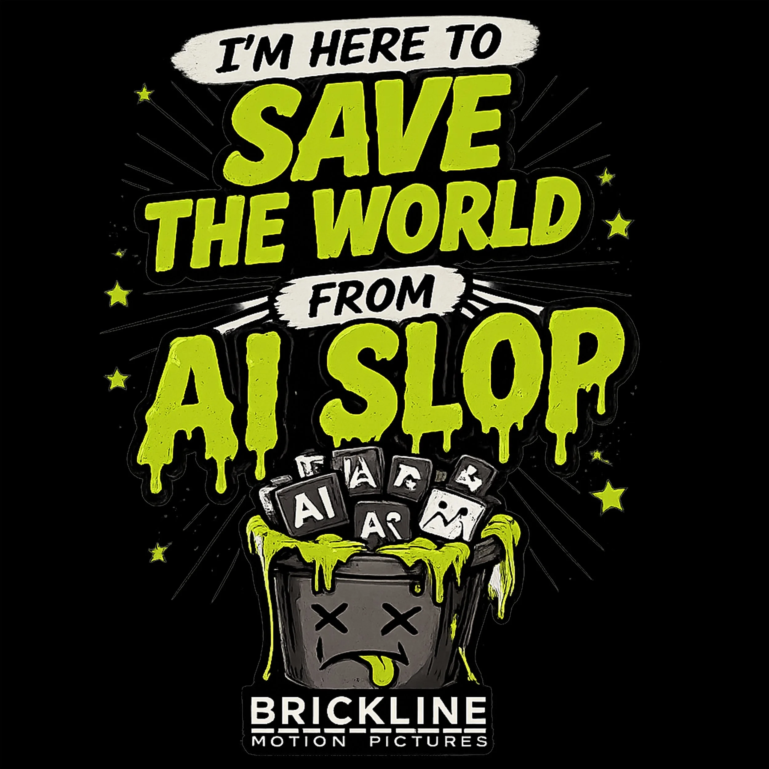 Mens - Save the World from AI Slop T-Shirt – Limited Drop