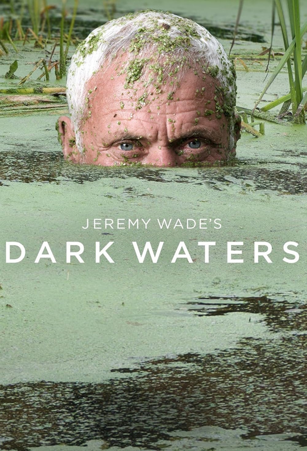 Jeremy Wade’s Dark Waters documentary series, produced by Jody Bourton”