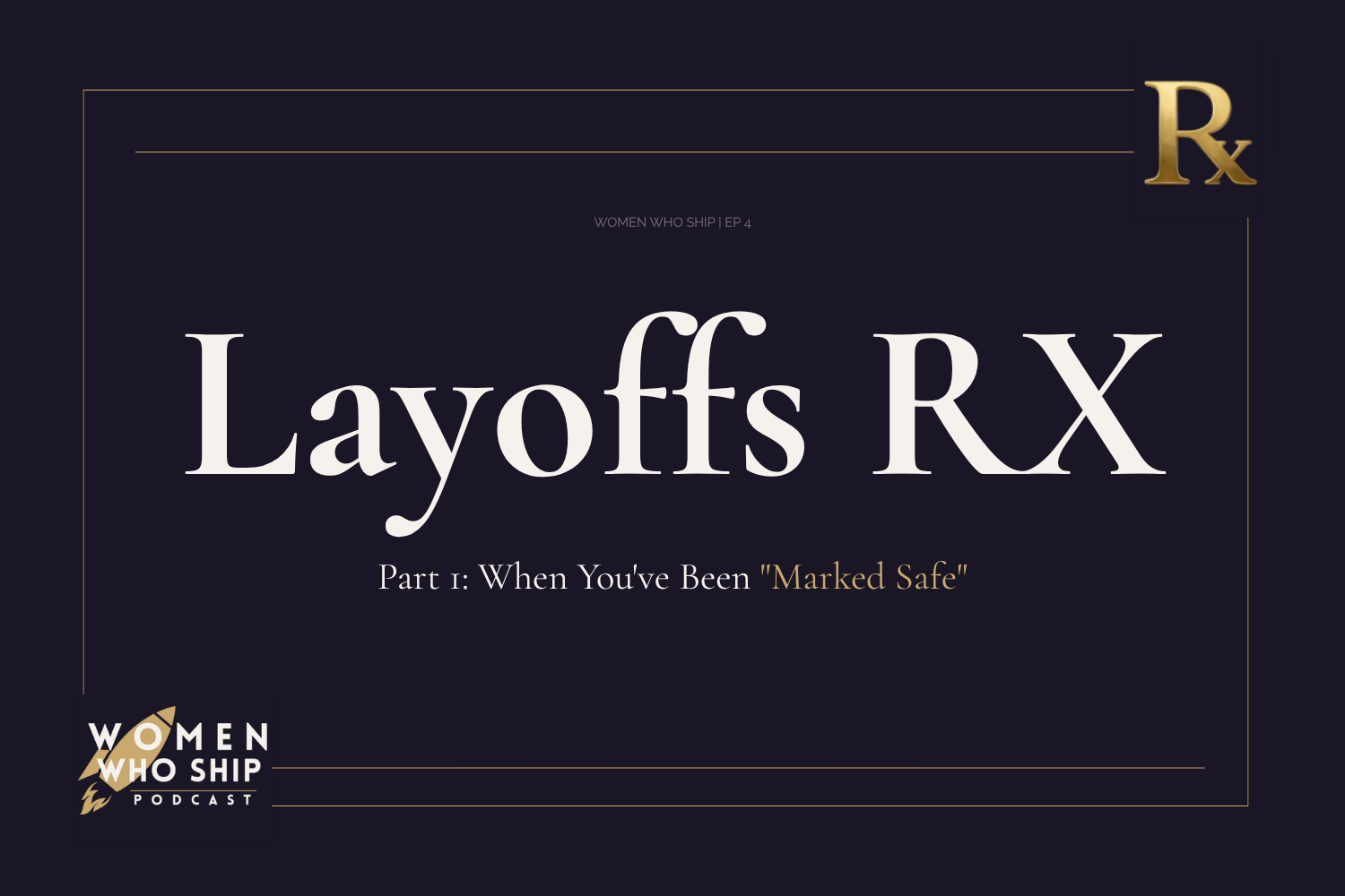 Layoffs RX Part 1: Managing Tech Layoffs When You’ve Been “Marked Safe”