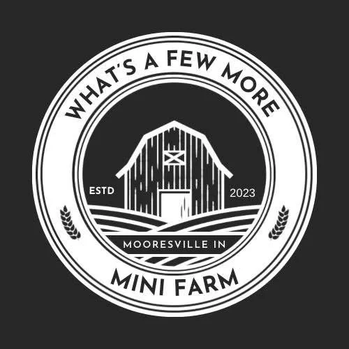 What's a Few More Mini Farm LLC