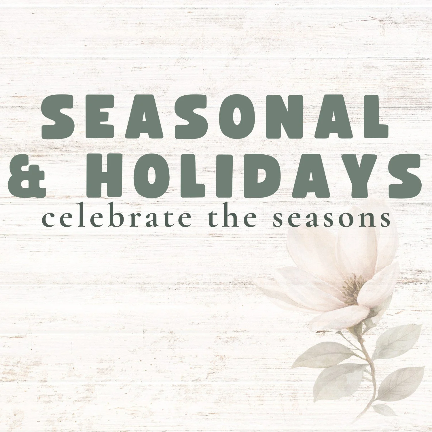 magnolia-souls-seasonal-holidays-category.jpg