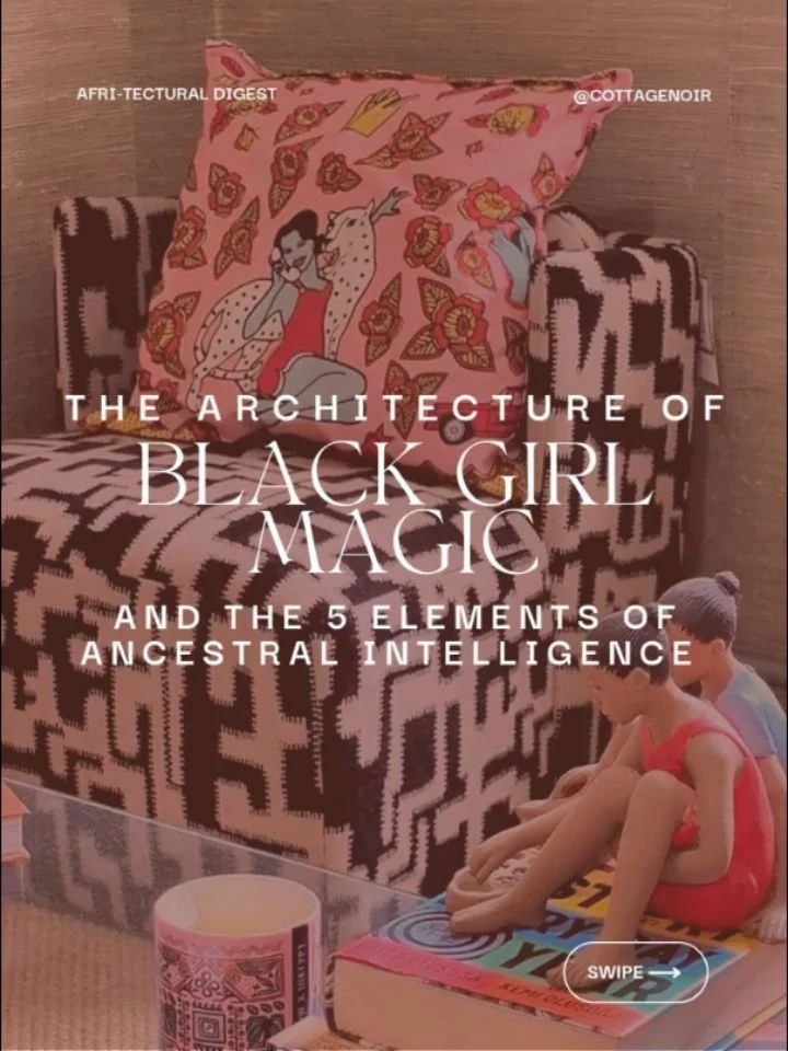 I turned the black canvas I saw in Cottage Noir when we first moved in into an interior design expression of "Black Girl Magic.&rdquo; I have two daughters, and my intention was to create a childhood home where they could flourish. It turned int